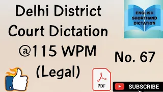 Delhi District Court & Rajasthan District Court | Legal Shorthand Dictation | No.- 67 | 115 WPM