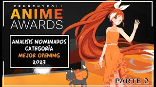 MEJOR OPENING 2023 (Anime Awards) [PARTE 2] Revisamos los nominados