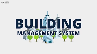 ACTi Building Management System