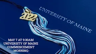 2022 University of Maine Commencement - Morning