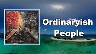 AJR - Ordinaryish People  (Lyrics)