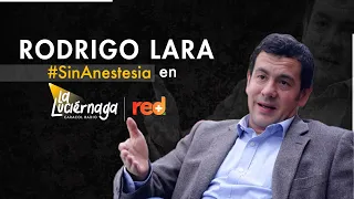 Rodrigo Lara #SinAnestesia en La Luciérnaga y Red Más