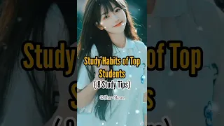 Study Habits of Top Student ts(8 Study Tips📚)#motivation#fypシ#students#study#studytips#shortstudy