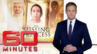 The missing princess: Part two -  The runaway princess of Dubai  | 60 Minutes Australia