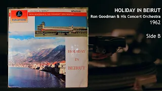 Ron Goodwin and His Concert Orchestra - Holiday in Beirut (Side B)