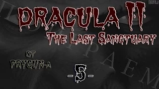 Dracula 2 "The Last Sanctuary" - 5 серия (Двум смертям не бывать)