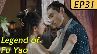 【ENG SUB】Legend of Fu Yao EP31 | Yang Mi, Ethan Juan/Ruan Jing Tian | Trampled Servant becomes Queen