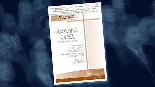 Amazing Grace (My Chains Are Gone) - arr. Joel Raney