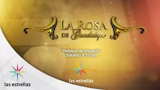 La Rosa de Guadalupe: Relatos de impacto | Este Sábado #ConLasEstrellas