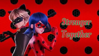 Stronger Together Lyrics (English Version): Miraculous: Ladybug & CatNoir The Movie ~ Lou and Sqvare