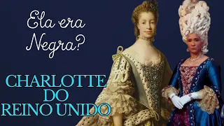 Rainha Charlotte do Reino Unido - Sua verdadeira História #queencharlotte #biografia #historia