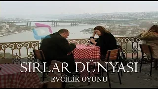 Sırlar Dünyası - EVCİLİK OYUNU