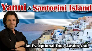 Santorini Island Travel: Discover the Beauty of Greece's Iconic Island & Yanni's Success Secrets