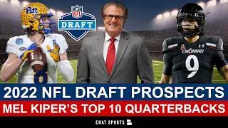 Mel Kiper’s Top 10 QBs For The 2022 NFL Draft Led By Kenny Pickett | NFL Draft Prospect Rankings