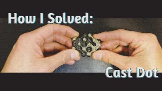 How I Solved The Hanayama Cast Dot Puzzle ?