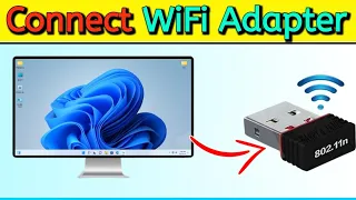 Connect WiFi Adapter To PC | WiFi Adapter pc ma connect kasa kare | USB WiFi Adapter connect to pc