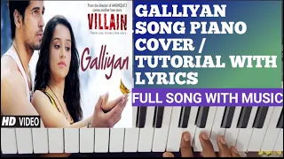 Galliyan Piano Cover । Ankit Tiwari । Ek Villain। Easy Piano Tutorial With Lyrics। Step By Step