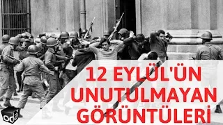 12 Eylül'ün unutulmayan görüntüleri