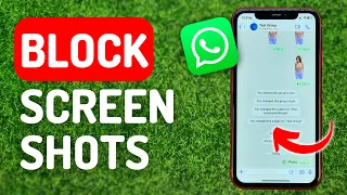 How to Block Screenshots on Whatsapp - Full Guide