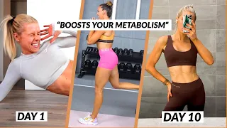 I Did Sydney Cummings 10 day TONE YOUR WHOLE BODY in 10min Workout | TRUTH ABOUT BOOSTING METABOLISM