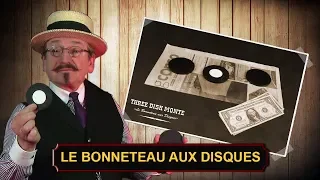 Three disk monte - Le bonneteau aux disques