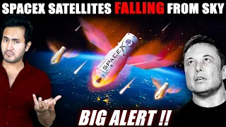 ALERT! Elon Musk's Starlink Satellites are Falling from Sky | How it Could Affect Us