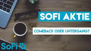 Comeback or downfall? | SoFi Technologies stock