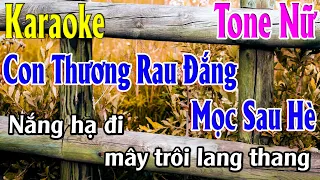 Còn Thương Rau Đắng Mọc Sau Hè Karaoke Tone Nữ Karaoke Lâm Organ - Beat mới