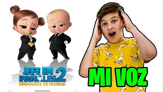 HICE LA VOZ DE UN PERSONAJE EN UNA PELÍCULA (Jefe En Pañales 2: Negocios De Familia)