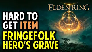 Fringefolk Hero's Grave: Secret Item Stonesword Key | Elden Ring