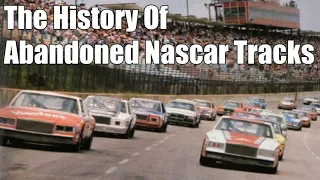 The History Of Abandoned Nascar Tracks