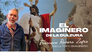 El imaginero de la dulzura, Francisco Romero Zafra || El Capirote