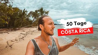 Costa Rica 2021 - Kosten, Tipps & Route nach 50 Tage Reise
