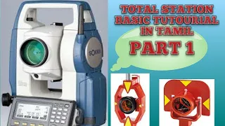 BASICS OF TOTAL STATION/TUTORIAL IN TAMIL