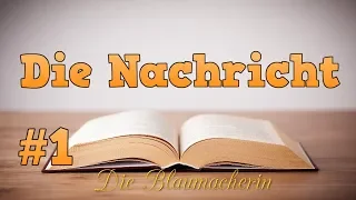 Учить немецкий: Die Blaumacherin (A2/B1) - Die Nachricht #1