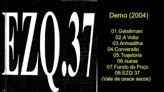 EZQ 37 - Demo (2004)