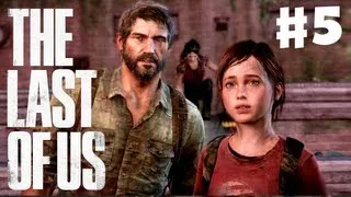 The Last of Us - Gameplay Walkthrough Part 5 - Museum (PS3)