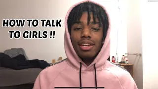 HOW TO TALK TO WOMEN !!