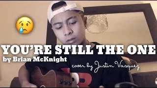 Still the one x cover by Justin Vasquez
