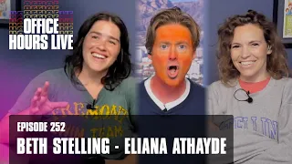 Beth Stelling, Eliana Athayde (Episode 252)