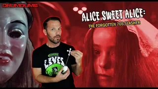 ALICE SWEET ALICE: The Forgotten 70s Slasher (A Drumdums Special)