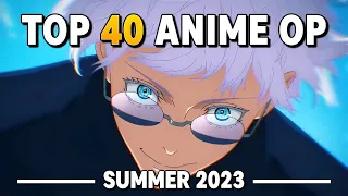 My Top 40 Anime Openings of Summer 2023