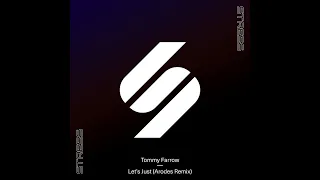 Tommy Farrow - Let's Just (Extended Mix)