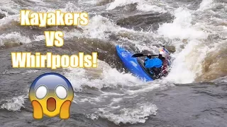 Kayakers vs Whirlpools!