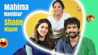 Unni-യെ വിവാഹം കഴിക്കാൻ ഞാനും Mahima-യോടു പറയാറുണ്ട്| Mahima & Shane Nigam Interview | Little Hearts