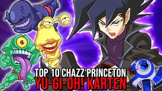 Die TOP 10 BESTEN Yu-Gi-Oh! Karten von CHAZZ PRINCETON