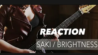 SAKI / BRIGHTNESS REACTION #saki #guitar #guitarsolo #gitar