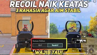 PENYEBAB RECOIL TIDAK STABIL | TIPS AGAR AIM STABIL SEPERTI PRO PLAYER PUBG MOBILE