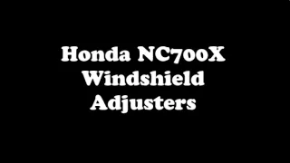 Windshield Ajusters for Honda NC700X & NC750X