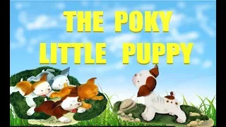 The Poky Little Puppy - by Janette Sebring Lowrey - a Little Golden Book